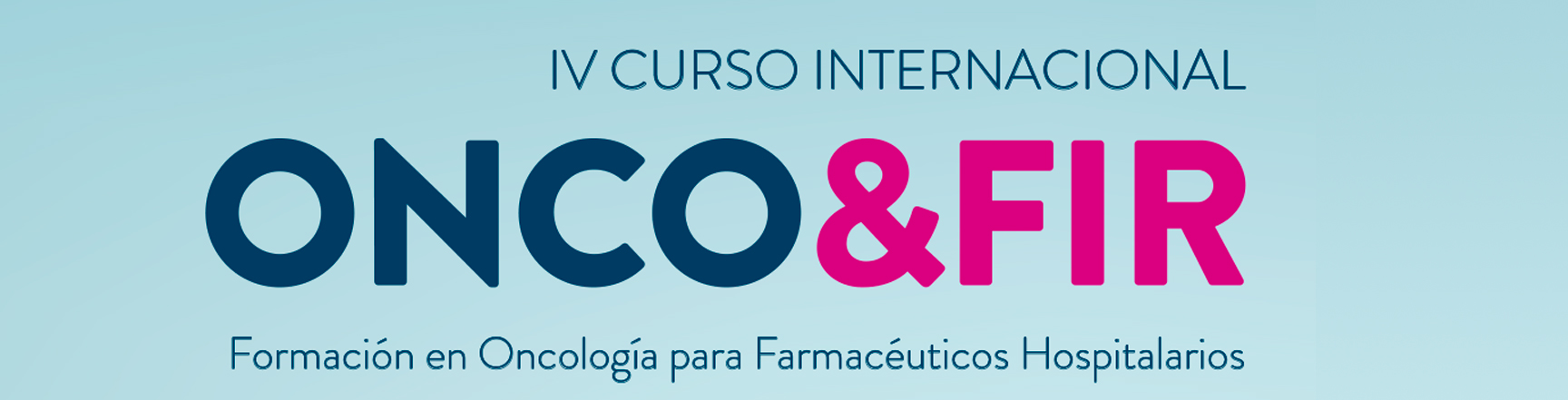 IV CURSO INTERNACIONAL ONCO & FIR
